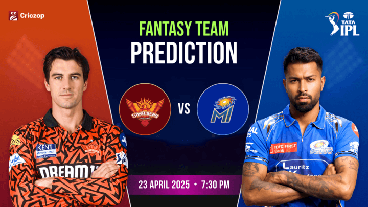 IPL 2025 - SRH vs MI: Dream11 Prediction